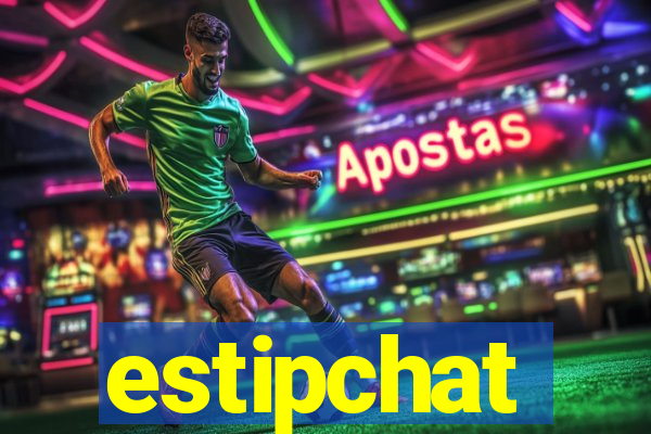 estipchat