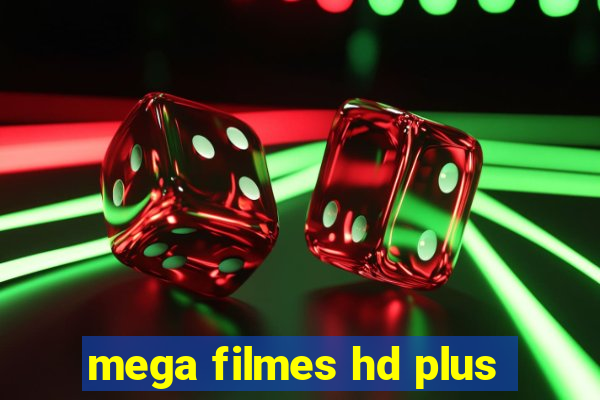 mega filmes hd plus