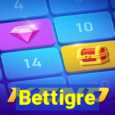 Bettigre