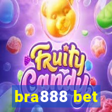 bra888 bet