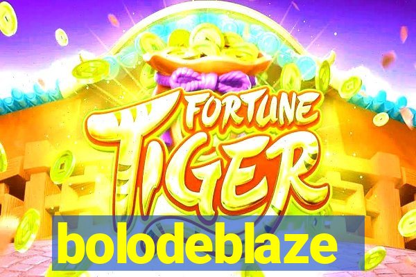 bolodeblaze