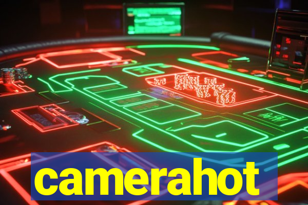 camerahot