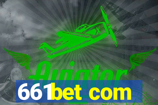 661bet com