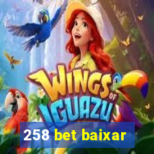 258 bet baixar