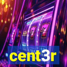 cent3r