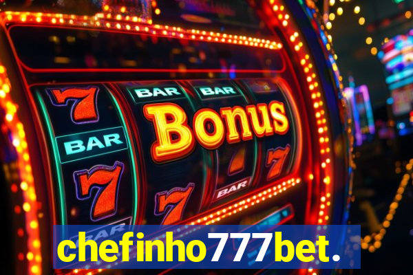 chefinho777bet.com