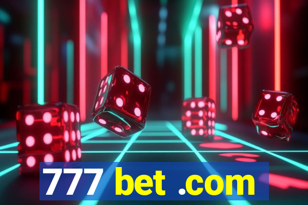 777 bet .com