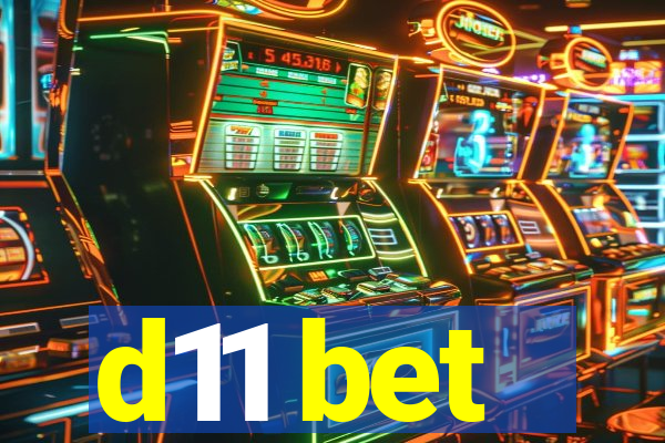 d11 bet