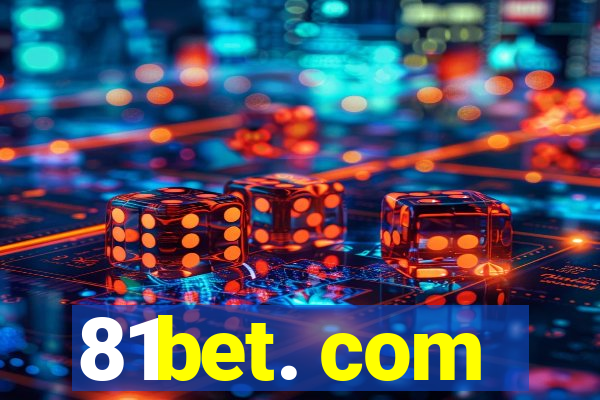 81bet. com