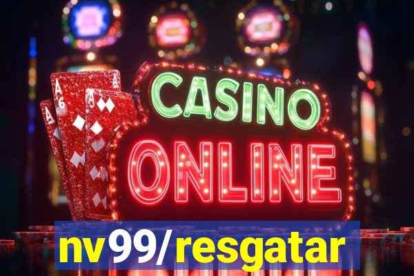 nv99/resgatar