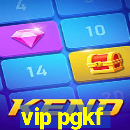 vip pgkf