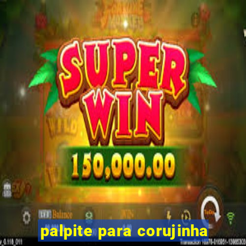 palpite para corujinha