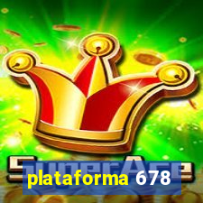 plataforma 678