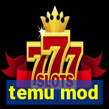 temu mod