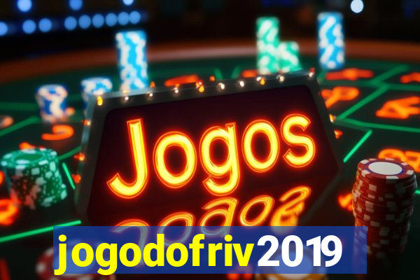 jogodofriv2019