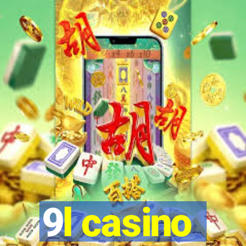 9l casino