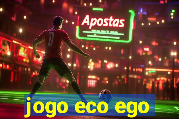 jogo eco ego