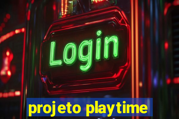 projeto playtime