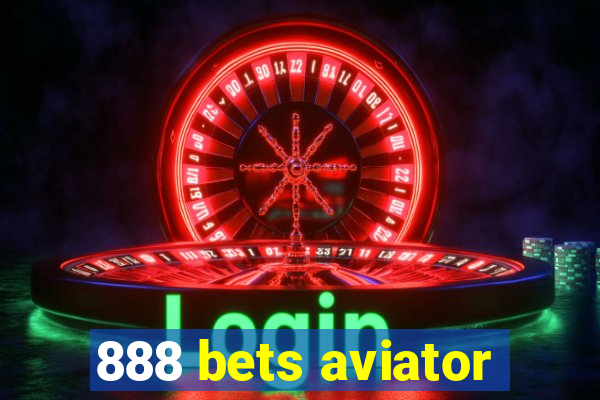 888 bets aviator