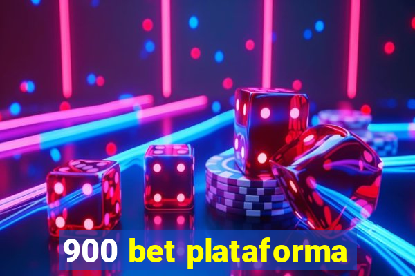 900 bet plataforma