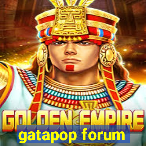 gatapop forum