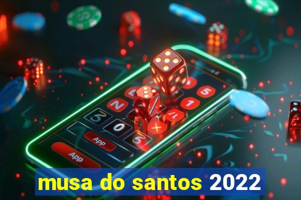 musa do santos 2022