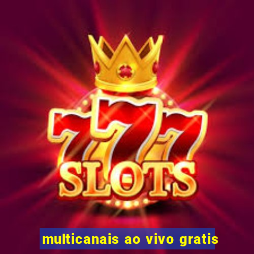 multicanais ao vivo gratis