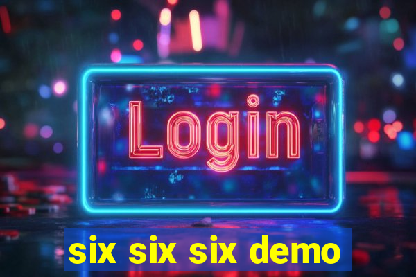 six six six demo