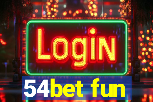 54bet fun