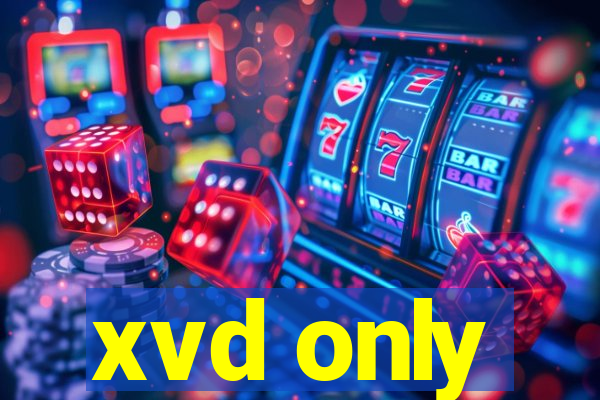 xvd only