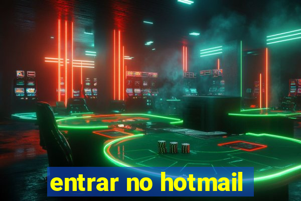 entrar no hotmail