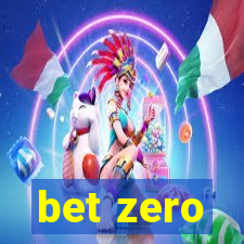 bet zero