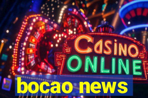 bocao news