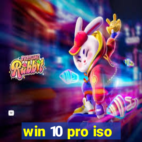 win 10 pro iso