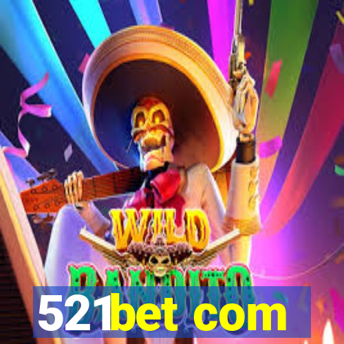 521bet com