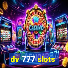 dv 777 slots