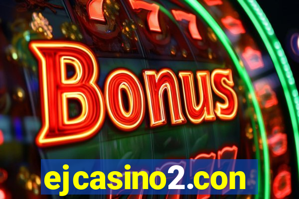 ejcasino2.con