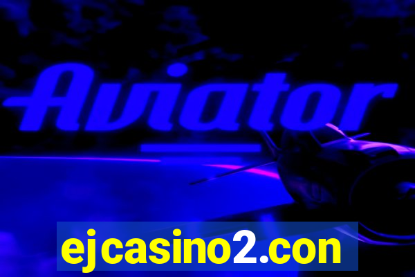 ejcasino2.con