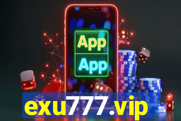 exu777.vip