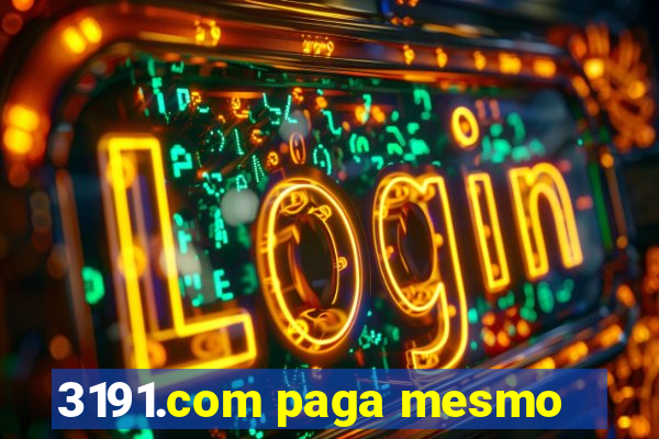 3191.com paga mesmo