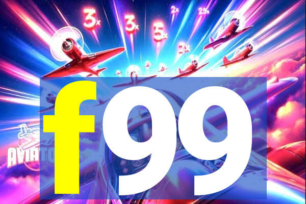 f99