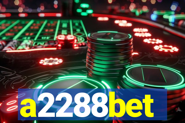 a2288bet