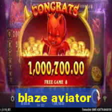 blaze aviator