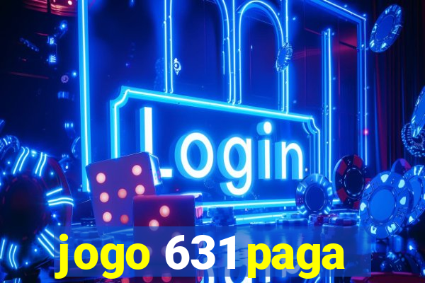 jogo 631 paga