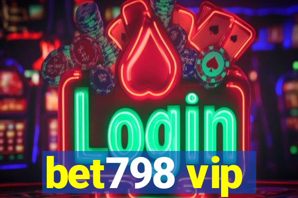 bet798 vip