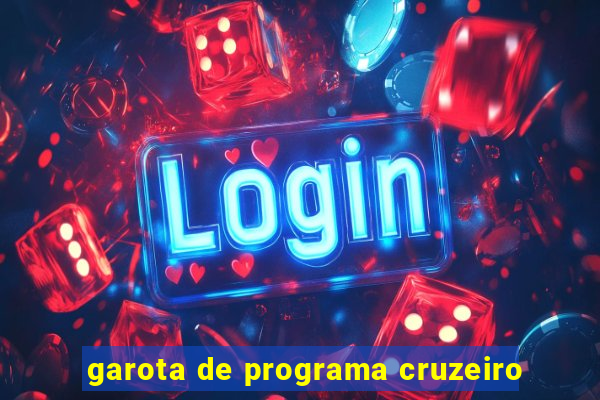 garota de programa cruzeiro