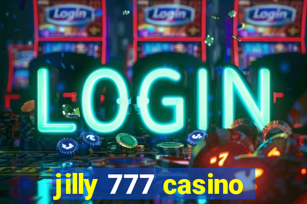 jilly 777 casino