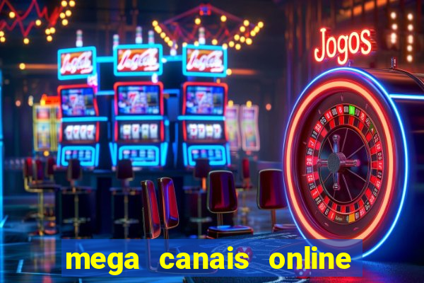 mega canais online a fazenda