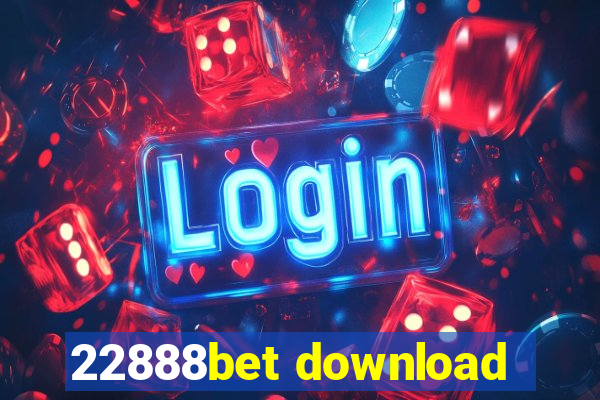 22888bet download