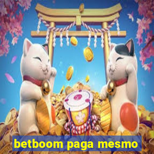 betboom paga mesmo